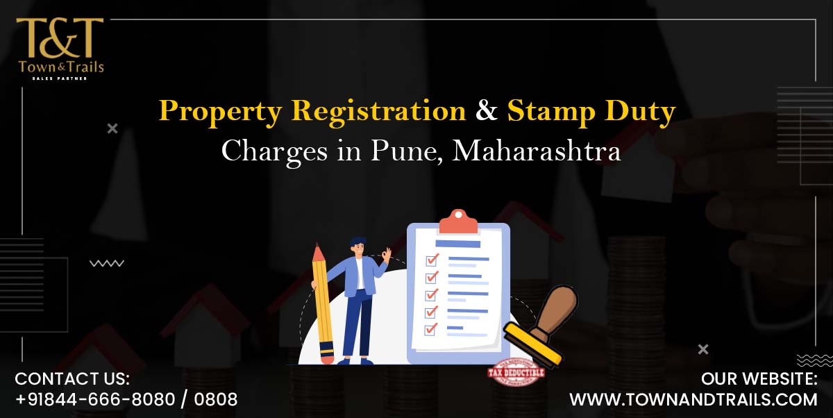 Stamp Duty & Property Registration Charges in Pune Maharastra